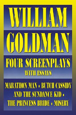 Imagen del vendedor de William Goldman: Four Screenplays (Paperback or Softback) a la venta por BargainBookStores
