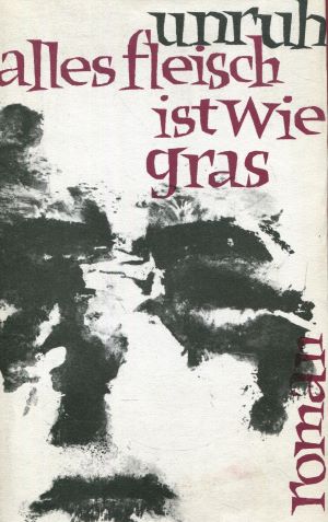 Seller image for Alles Fleisch ist wie Gras. Roman. for sale by Gabis Bcherlager