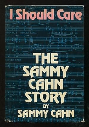 Bild des Verkufers fr I Should Care: The Sammy Cahn Story [*SIGNED*] zum Verkauf von ReadInk, ABAA/IOBA