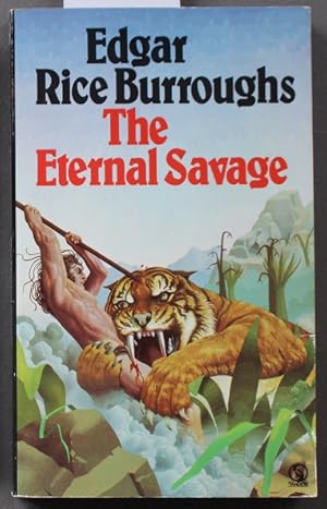 Seller image for THE ETERNAL SAVAGE. (Original Titled = the Eternal Lover; Roy Krenkel, Jr; ); for sale by Comic World