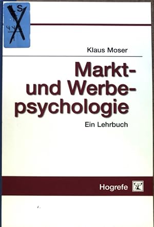 Bild des Verkufers fr Markt- und Werbepsychologie : ein Lehrbuch. zum Verkauf von books4less (Versandantiquariat Petra Gros GmbH & Co. KG)