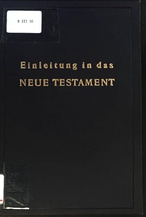 Seller image for Einleitung in das Neue Testament. Wissenschaftliche Handbibliothek / Reihe 1. / Theologische Lehrbcher ; for sale by books4less (Versandantiquariat Petra Gros GmbH & Co. KG)