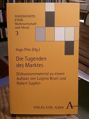 Imagen del vendedor de Die Tugenden des Marktes. Diskussionsmaterial zu einem Aufsatz von Luigino Bruni und Robert Sugden. a la venta por Antiquariat Thomas Nonnenmacher