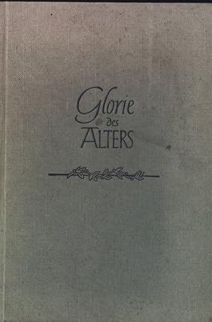 Seller image for Glorie des Alters. Ein frohes Manifest. for sale by books4less (Versandantiquariat Petra Gros GmbH & Co. KG)