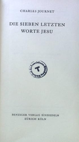 Bild des Verkufers fr Die sieben letzten Worte Jesu. zum Verkauf von books4less (Versandantiquariat Petra Gros GmbH & Co. KG)