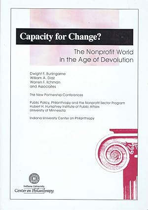 Seller image for Capacity for Change?: The Nonprofit World in the Age of Devolution: The New Partnership Conferences - Public Policy, Philanthropy and the Nonprofit Sector Program, Hubert H. Humphrey Institute of Public Affairs, University of Minnesota for sale by Round Table Books, LLC