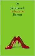 Seller image for Liebediener. Roman (dtv Fortsetzungsnummer 10, Band 12904) for sale by Gabis Bcherlager