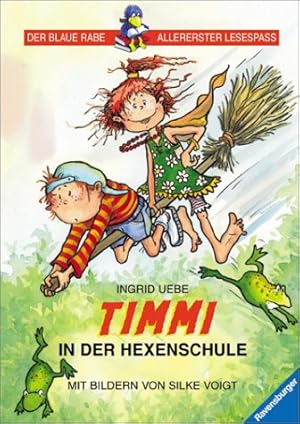 Seller image for TIMMI IN DER HEXENSCHULE: In Grobuchstaben (Der Blaue Rabe - Allererster Lesespa) for sale by Gabis Bcherlager