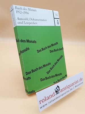 Immagine del venditore per Buch des Monats 1952-1986: Auswahl, Dokumentation und Leseproben (Darmstdter Schriften) venduto da Roland Antiquariat UG haftungsbeschrnkt