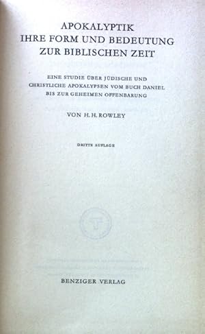 Imagen del vendedor de Apokalyptik, ihre Form und Bedeutung zur biblischen Zeit : Eine Studie ber jdische und christliche Apokalypsen vom Buch daniel bis zur geheimen Offenbarung; a la venta por books4less (Versandantiquariat Petra Gros GmbH & Co. KG)