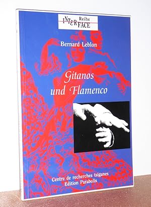 Seller image for Gitanos und Flamenco. die Entstehung des Flamencos in Andalusien. for sale by Antiquariat Ballmert
