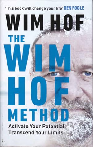 The Wim Hof Method: Activate Your Potential Trancend Your Limits