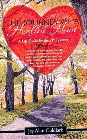 Bild des Verkufers fr Journey of a Humbled Heart : A Life Guide for the 21st Century zum Verkauf von GreatBookPrices