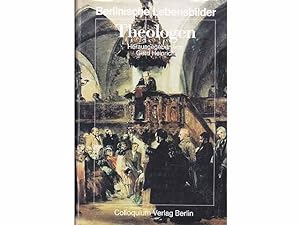 Berlinische Lebensbilder Band 5. Theologen. Einzelveröffentlichungen der Historischen Kommission ...