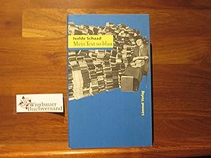 Bild des Verkufers fr Mein Text so blau : der Sound der Literatur ; Essays, Stories und Dramen vom Tatort. zum Verkauf von Antiquariat im Kaiserviertel | Wimbauer Buchversand