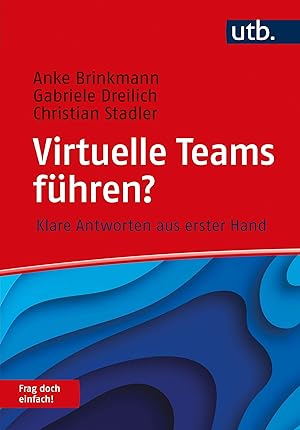 Bild des Verkufers fr Virtuelle Teams fhren? Frag doch einfach! zum Verkauf von moluna