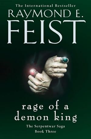 Image du vendeur pour Feist, R: Rage of a Demon King (The Serpentwar Saga, Band 3) mis en vente par AHA-BUCH