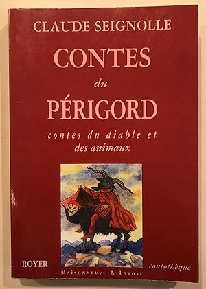 Contes du Périgord. Contes du diable et des animaux.