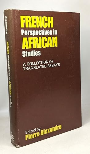 French Perspectives in African Studies: Collection of Translated Essays