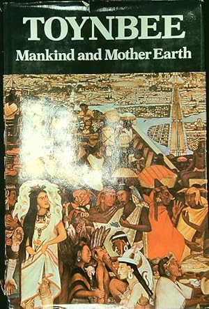 Bild des Verkufers fr Mankind and Mother Earth zum Verkauf von Librodifaccia
