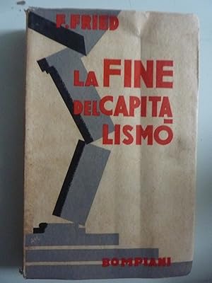 Immagine del venditore per LA FINE DEL CAPITALISMO II Edizione venduto da Historia, Regnum et Nobilia