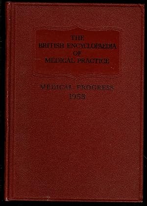 Imagen del vendedor de The British Encyclopaedia of Medical Practice: Medical Progress 1955 a la venta por Lazy Letters Books