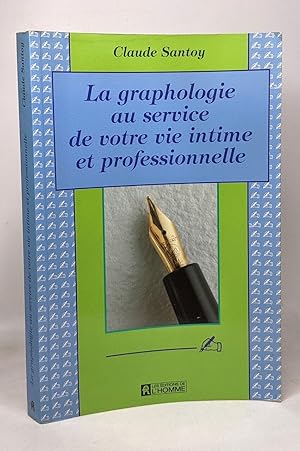 Seller image for GRAPHOLOGIE SERVICE VOTRE VIE for sale by crealivres