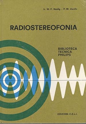 Image du vendeur pour Biblioteca Tecnica Philips: Radiostereofonia mis en vente par librisaggi