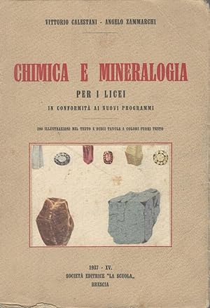 Imagen del vendedor de Chimica e mineralogia per i licei a la venta por librisaggi