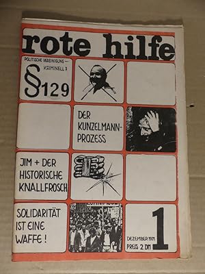 Rote Hilfe. Nr. 1 1971. - u.a. Der Kunzelmann-Prozess. Jim + der historische Knallfrosch.