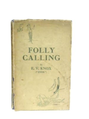 Image du vendeur pour Folly Calling mis en vente par World of Rare Books
