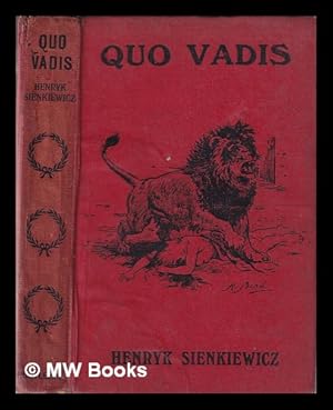 Imagen del vendedor de Quo vadis = (Whither goest thou?): a tale of the time of Nero a la venta por MW Books Ltd.