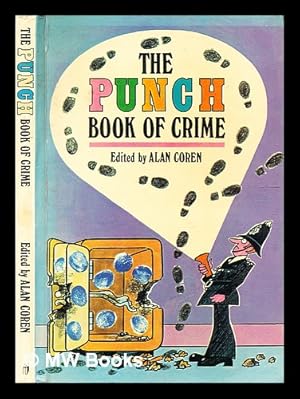 Seller image for The 'Punch' book of crime / edited by Alan Coren for sale by MW Books Ltd.