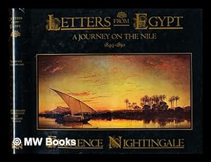 Bild des Verkufers fr Letters from Egypt : a journey on the Nile, 1849-1850 / Florence Nightingale ; selected and introduced by Anthony Sattin zum Verkauf von MW Books Ltd.