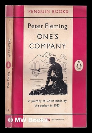 Seller image for One's company: a journey to China in 1933 / Peter Fleming for sale by MW Books Ltd.
