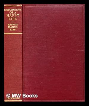 Seller image for Recollections of a happy life / by for sale by MW Books Ltd.