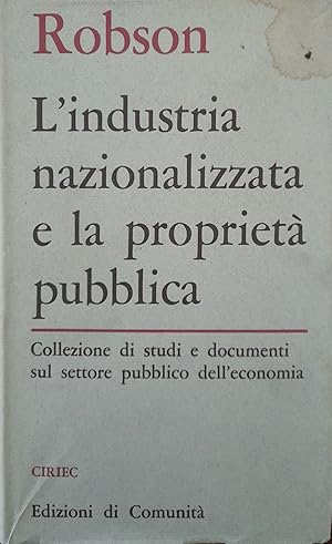 L'industria nazionalizzata e la proprietà pubblica