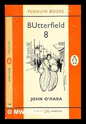 Seller image for BUtterfield 8 / John O'Hara for sale by MW Books Ltd.