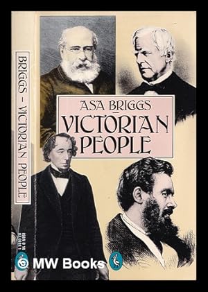 Seller image for Victorian people : a reassessment of persons and themes, 1851-67 for sale by MW Books Ltd.