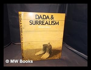 Seller image for Dada and surrealism / Robert Short for sale by MW Books Ltd.