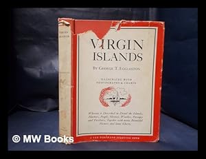 Image du vendeur pour Virgin Islands / by George T. Eggleston mis en vente par MW Books Ltd.