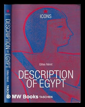 Seller image for Description of Egypt: Napoleon and the pharaohs = Beschreibung gyptens = Description de l'Egypte / edited by Gilles Nret for sale by MW Books Ltd.