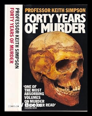 Bild des Verkufers fr Forty years of murder: an autobiography / Keith Simpson zum Verkauf von MW Books Ltd.