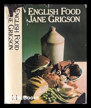 Seller image for English food: an anthology / chosen by Jane Grigson; with illustrations by Gillian Zeiner for sale by MW Books Ltd.