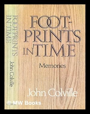 Seller image for Footprints in time / [by] John Colville for sale by MW Books Ltd.