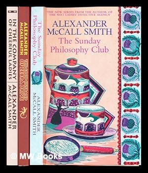 Seller image for Three Volumes from I Ladies' Detective Agency: 'In The Company of Cheerful Ladies', 'The Sunday Philosophy Club', The Good Husband of Zebra Drive' for sale by MW Books Ltd.