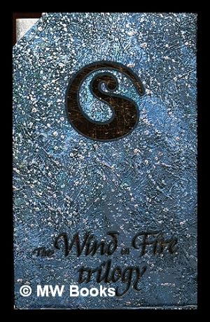 Seller image for The Wind on Fire Trilogy; The wind singer / William Nicholson. Slaves of the mastery / William Nicholson. Firesong / William Nicholson for sale by MW Books Ltd.