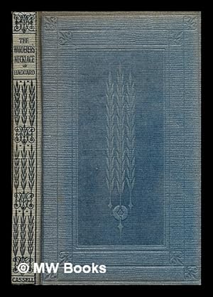 Image du vendeur pour The wanderer's necklace / by H. Rider Haggard mis en vente par MW Books Ltd.