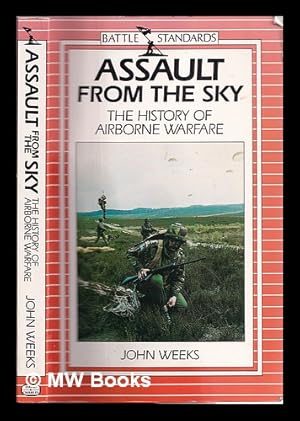 Bild des Verkufers fr Assault from the sky : the history of airborne warfare / John Weeks zum Verkauf von MW Books Ltd.