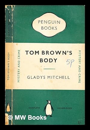 Immagine del venditore per Tom Brown's body / Gladys Mitchell venduto da MW Books Ltd.